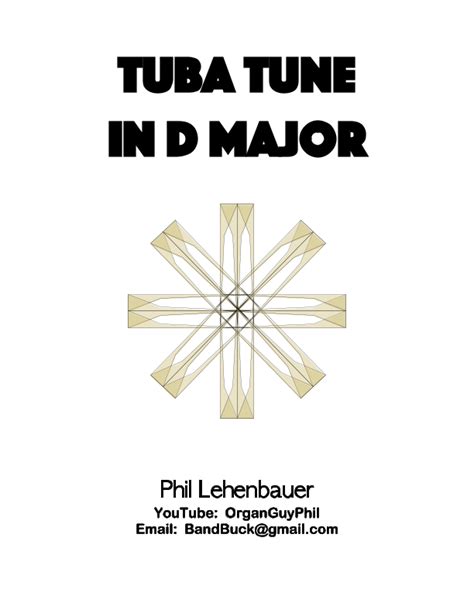 Tuba Tune In D Major, Organ Work By Phil Lehenbauer